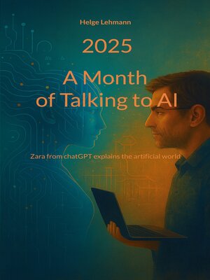 cover image of A month of Talking to AI